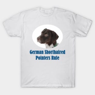 German Shorthaired Pointers Rule T-Shirt